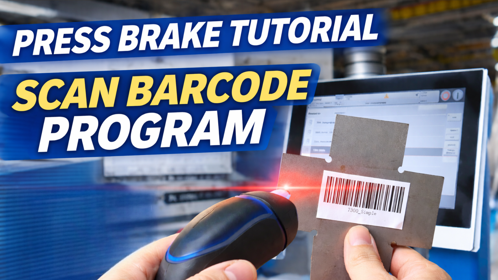 Streamline Your Workflow: HARSLE Press Brake Barcode Scanner Guide ...